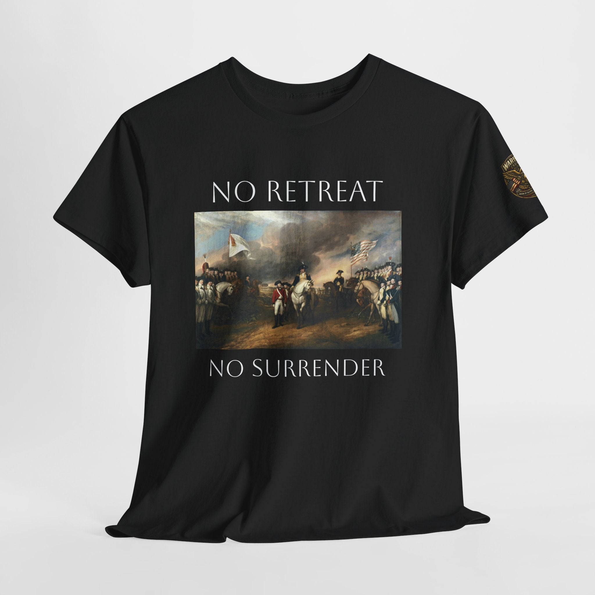 No Retreat No Surrender Tee